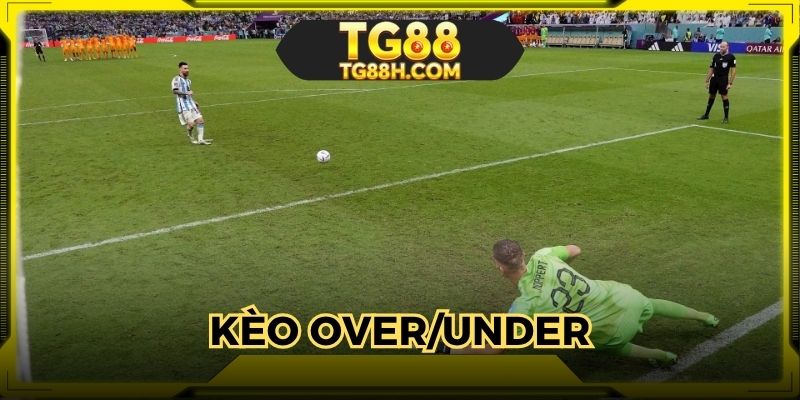 keo-over-under-cach-doc-3-kinh-nghiem-thang-lon